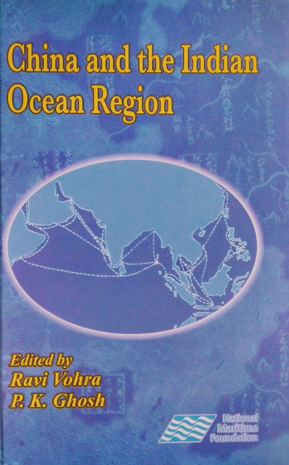 CHINA AND THE INDIAN OCEAN REGION