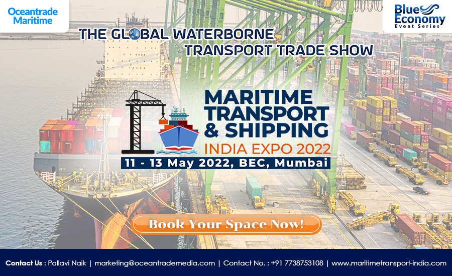 MARITIME TRANSPORT AND SHIPPING INDIA EXPO 2022 National Maritime